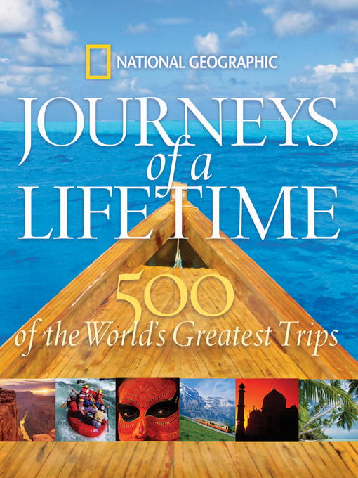 Title details for Journeys of a Lifetime by National Geographic - Wait list